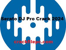 Serato DJ Pro Crack 2024 Free