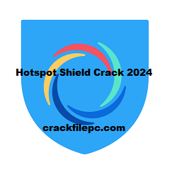 Hotspot Shield 2024 Crack 