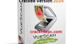 VueScan Pro Full Activated Latest Download